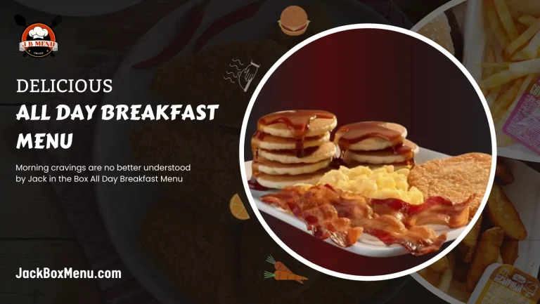 Jack in the Box All Day Breakfast Menu & New Prices – 2024