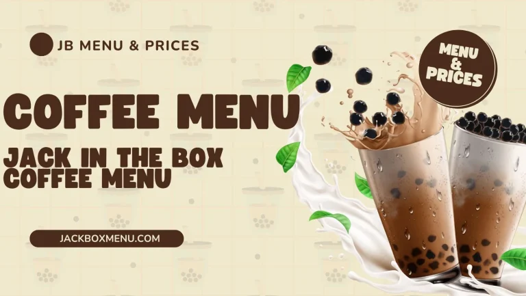 Jack in the Box Coffee Menu with New – Price List [2024]