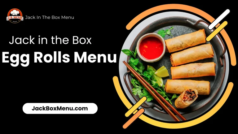 Jack in the Box Egg Rolls Menu With Jumbo Deals 2024