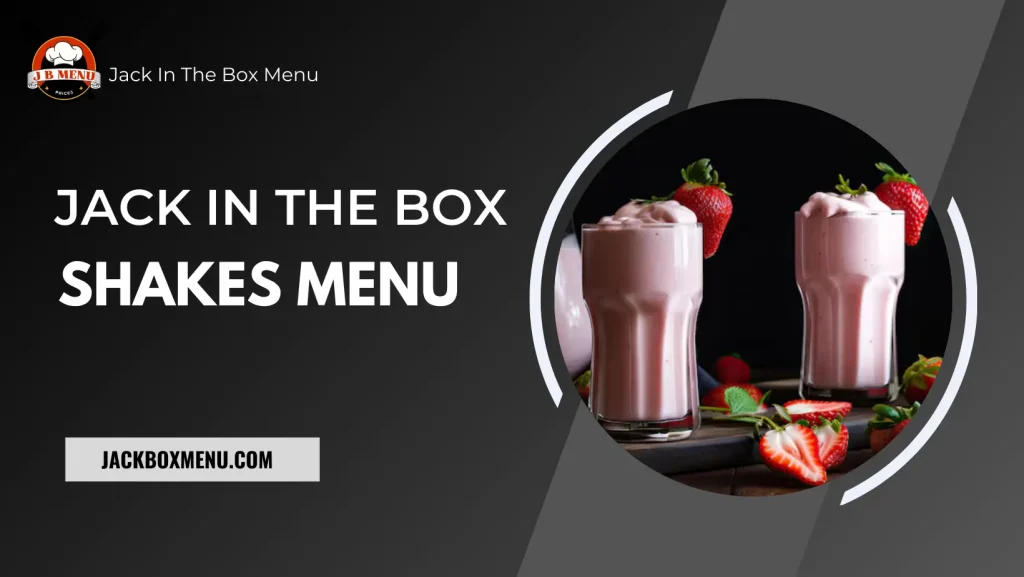 Shakes Menu