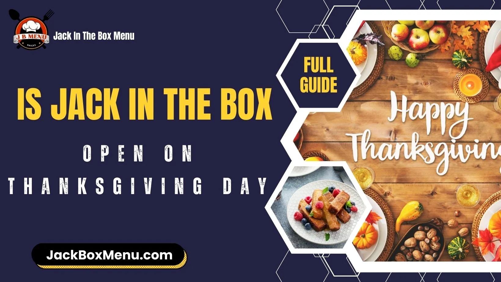 Is Jack in the Box Open on Thanksgiving Day